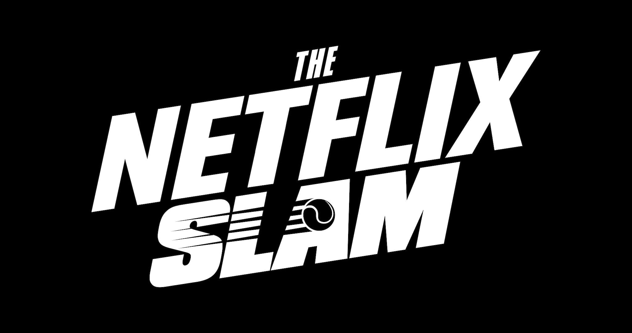 the netflix slam 1