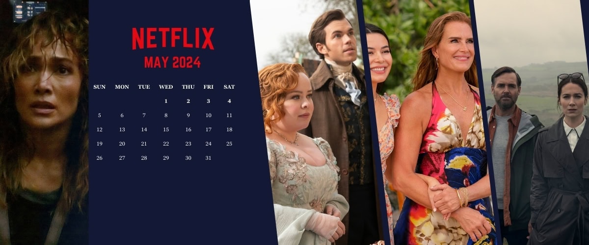 What's coming TO NETFLIX IN MAY