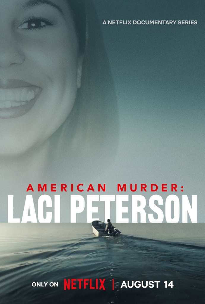 'American Murder: Laci Peterson' A Netflix Documentary Series 3 American Murder: Laci Peterson