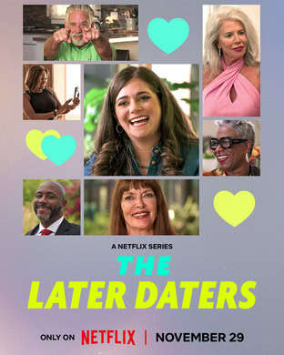 'The Later Daters' Trailer & Date Announcement 3 the later daters netflix