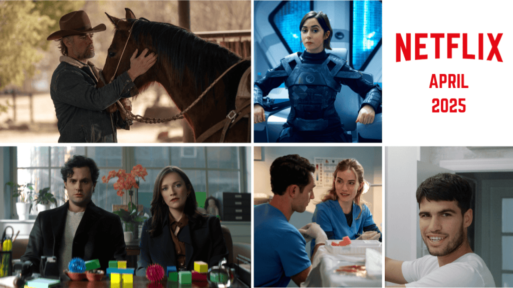 Everything Coming To Netflix in April 2025 - The Viewer's Perspective