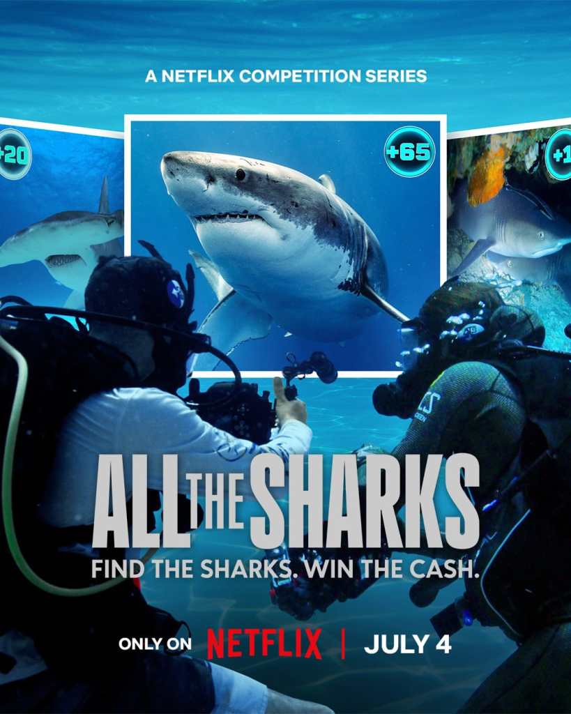 All the Sharks: Netflix’s High-Stakes Shark Competition Series Surfaces July 4 9 EN US ALLTS Main Vertical 4x5 RGB PREDATE