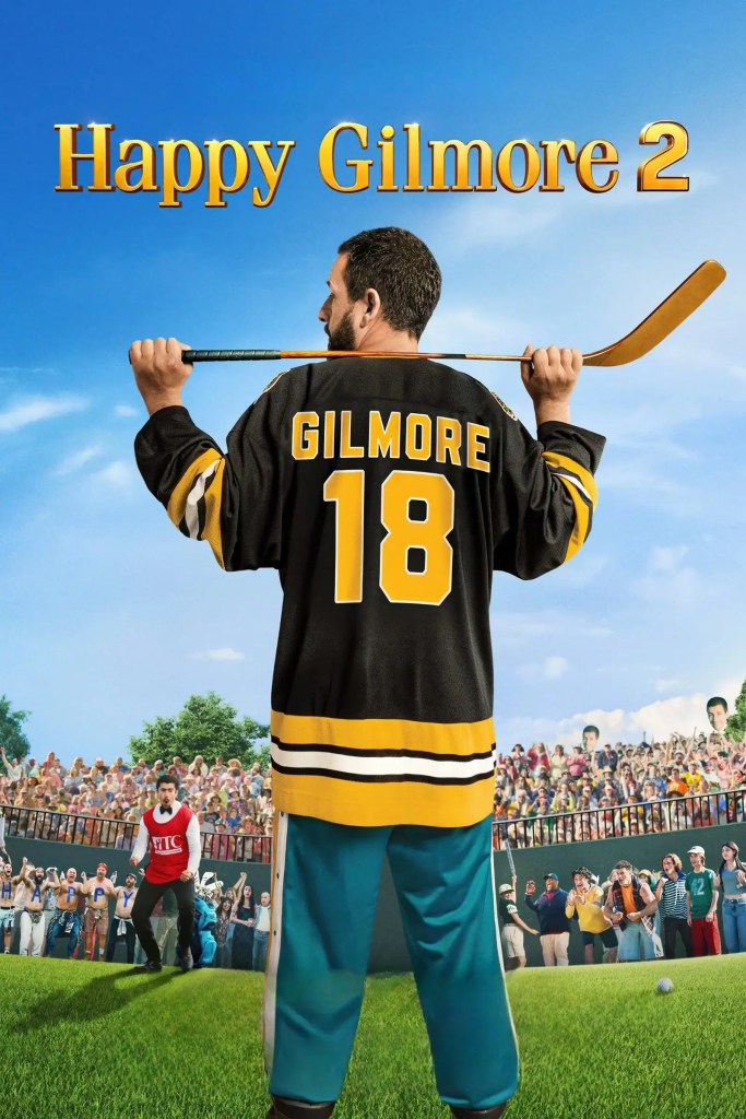 Happy Gilmore 2 Ending Explained: Who Won, Who Got Arrested, and What It Means for a Sequel 10 hapy gilmore 2 netflix poster