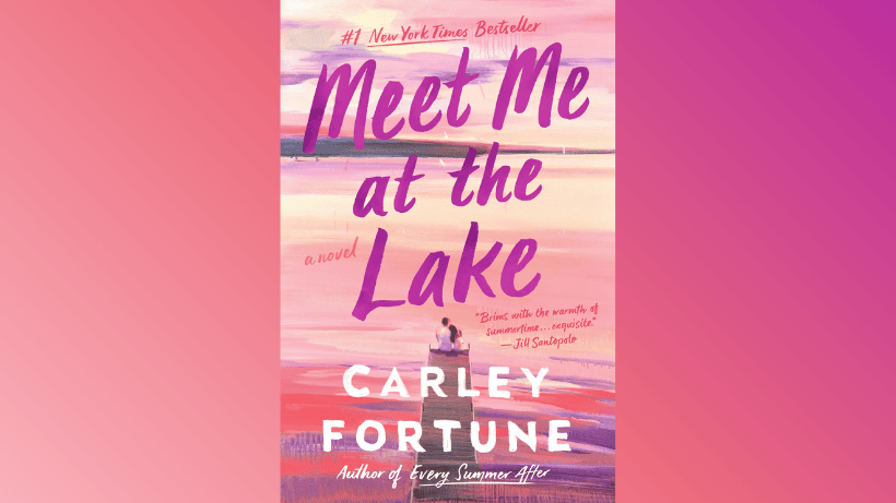 Meet Me at the Lake Netflix adaptation Carley Fortune
