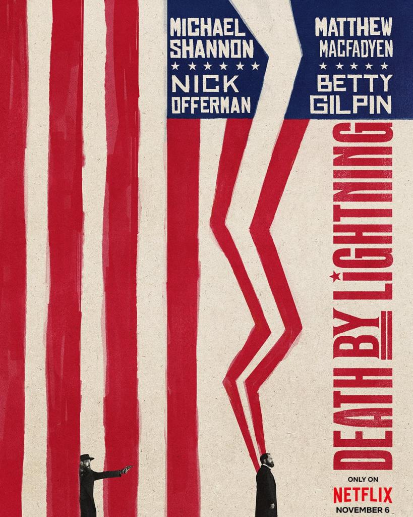 Death by Lightning Brings a Forgotten American Tragedy to Netflix This November 7 Death by Lightning on Netflix – Trailer, Cast, Release Date and Historical Story