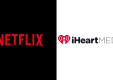Netflix Expands Into Video Podcasts With Exclusive iHeartMedia Partnership