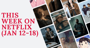 This Week on Netflix Jan 12–18: New Releases and Series Premieres
