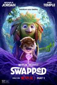 Swapped Netflix Animated Movie Release Date Cast And Story Details Swapped Netflix Animated Movie Release Date Cast And Story Details