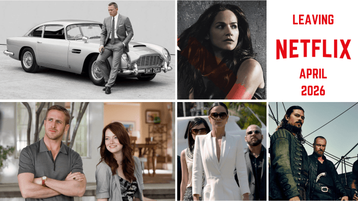 Everything Leaving Netflix This April