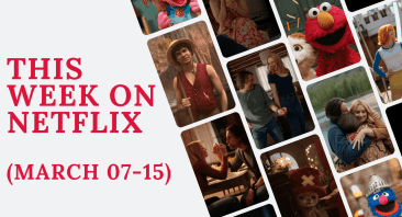 This Week on Netflix (March 09–15): New Series, Returning Favorites, and a Major Film Release